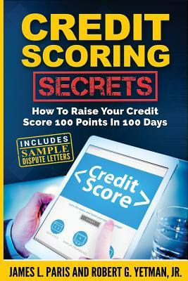 Libro Credit Scoring Secrets : How To Raise Your Credit S...