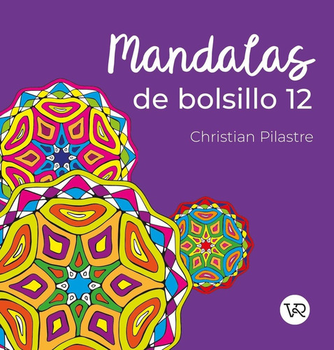 Imagen 1 de 1 de Mandalas De Bolsillo 12 - Libro Para Colorear / Christian Pi