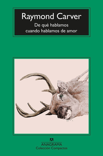 Libro De Qué Hablamos Cuando Hablamos De Amor - Raymond C.