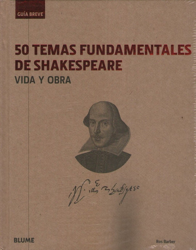 50 Temas Fundamentales De Shakespeare. Vida Y Obra