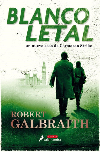 Blanco Letal Robert Galbraith Salamandra