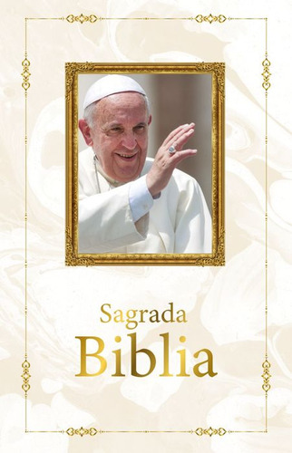 Sagrada Biblia Catolica. Francisco / Pd., De Casa De La Biblia. Editorial Origen, Tapa Dura, Edición 01 En Español, 2024