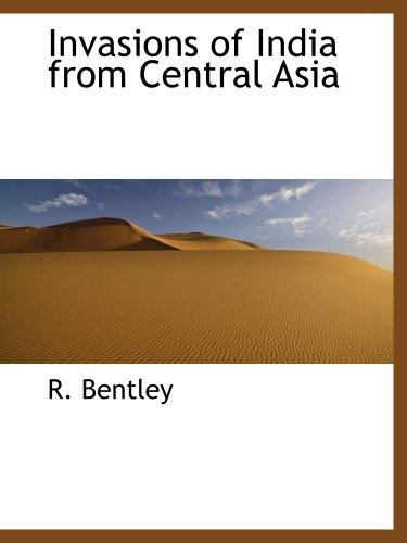 Invasions Of India From Central Asia