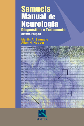 Samuels Manual de Neurologia: Diagnóstico e Tratamento, de Samuels, Martin A.. Editora Thieme Revinter Publicações Ltda, capa mole em português, 2014