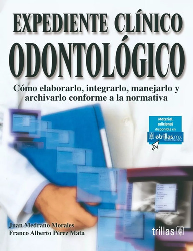 Expediente Clínico Odontológico Cómo Elaborarlo Trillas