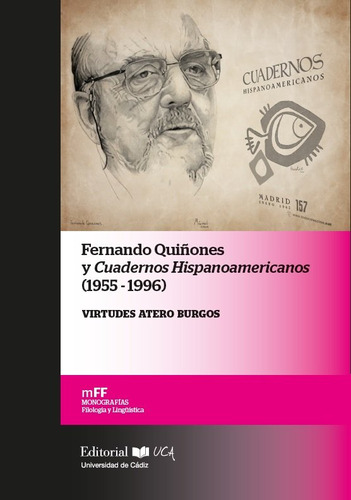 Fernando Quiã¿ones Y Cuadernos Hispanoamericanos. (1955-1...