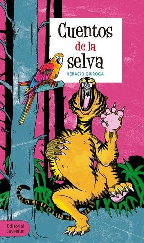 Cuentos De La Selva (td)