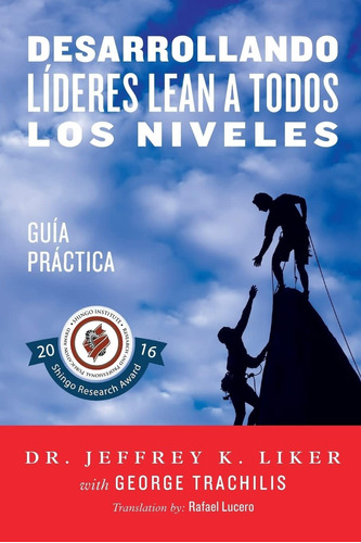 Libro: Desarrollando Lideres Lean A Todos Los Niveles: Guia