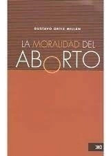 Libro Moralidad Del Aborto, La