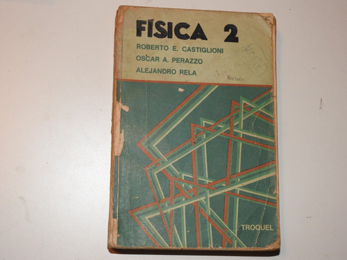 Fisica 2 - Castiglioni - Perazzo - Rela L428