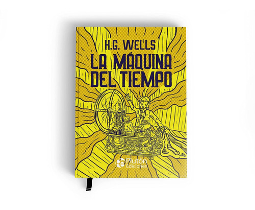 La Maquina Del Tiempo (tapa Dura Ilustrado) / H.g. Wells