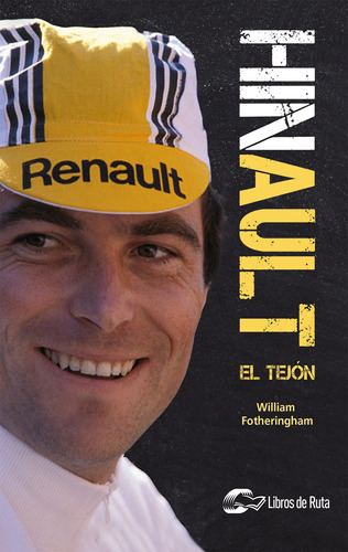 Hinault, De William Fotheringham