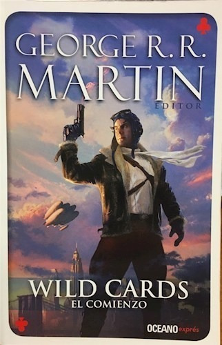 Libro 1. Wild Cards  El Comienzo De George Martin