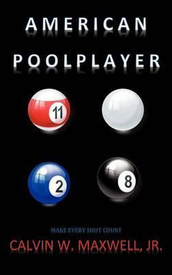 Libro American Pool Player - Jr Calvin W Maxwell