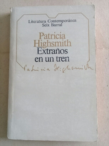 Extraños En Un Tren - Patricia Highsmith