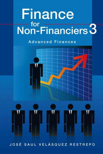  Finance For Non-financiers 3  -  Vel Squez Restrepo, Jos Sa