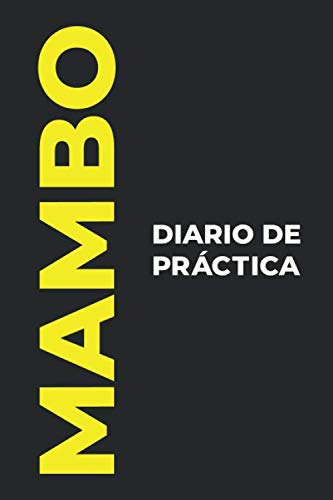 Diario De Practica De Mambo: El Regalo Perfecto Para Captura