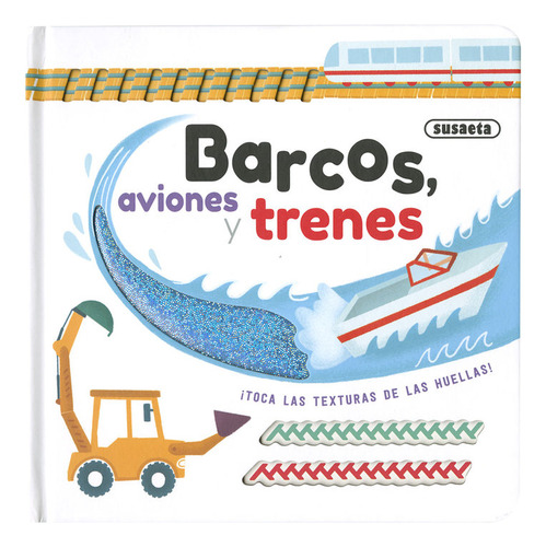 Libro Barcos, Aviones Y Trenes - Ediciones, Susaeta