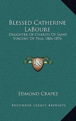 Libro Blessed Catherine Laboure: Daughter Of Charity Of S...