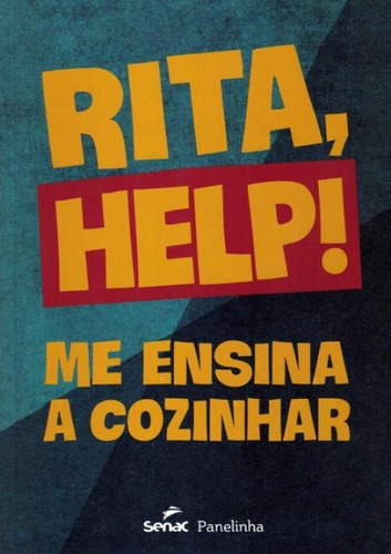 Rita, Help! Me Ensina A Cozinhar