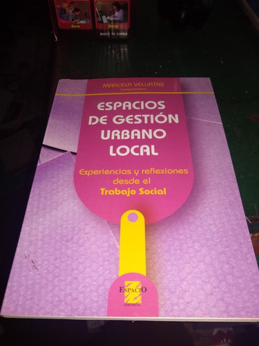 Espacios De Gestión Urbano Local Marcela Velurtas A5