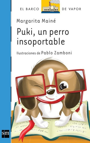 Puki, Un Perro Insoportable - Serie Azul
