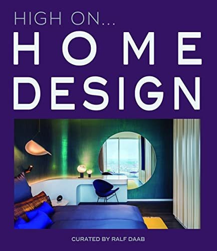 High On... Home Design, De Ralf Daab. Editorial Loft Publications, Tapa Dura En Inglés, 2022