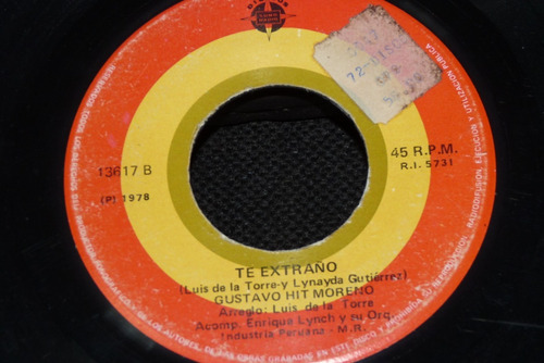 Jch- Gustavo Hit Moreno Te Extraño  Nueva Ola Peru 45 Rpm