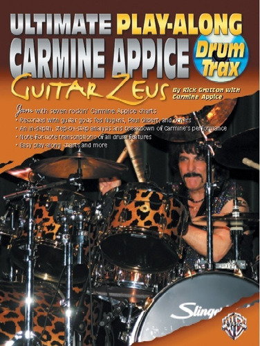 Ultimate Play-along Carmine Appice: Guitar Zeus By Rick Grat