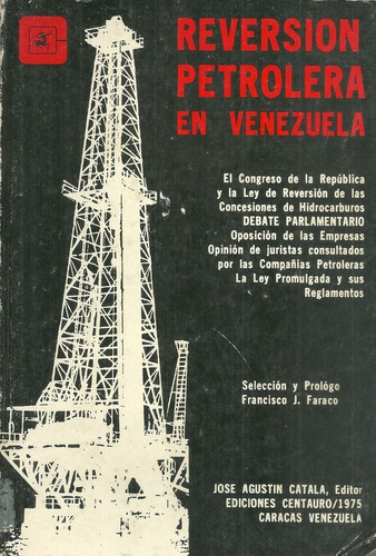 Reversion Petrolera En Venezuela Francisco Faraco Petroleo