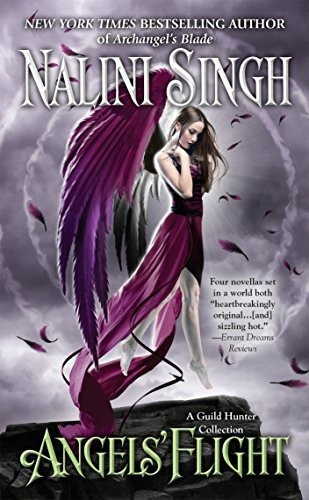 Book : Angels Flight A Guild Hunter Collection (a Guild...