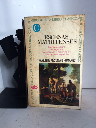 Escenas Matritenses, Ramon De Mesonero Romanos