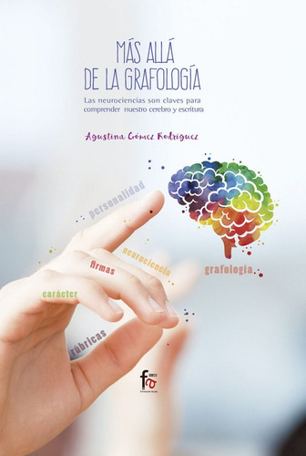 Libro Mas Alla De La Grafologia.las Neurociencias Son Cla...