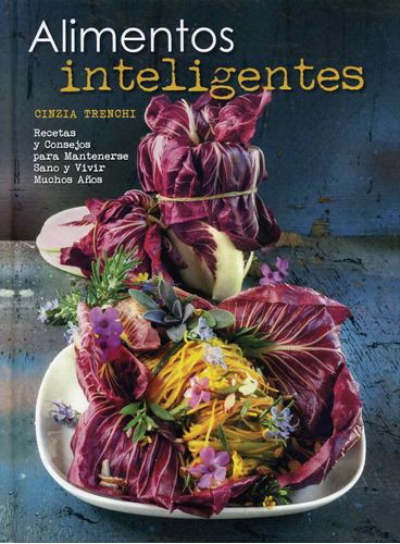 Alimentos Inteligentes, de Trenchi, Cinzia. Editorial Numen, tapa dura en español, 2017