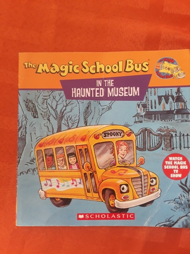 Libro Ingles The Magic School Bus In The Haunted Museum