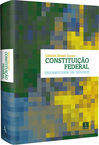 Livro Constituição Federal Esquematizada Em Quadros - Gabriel Dezen Junior