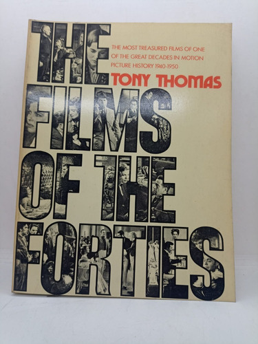 The Films Of The Forties - Tony Thomas - Citadel - Usado 