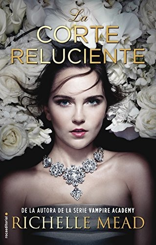 Libro : La Corte Reluciente (glittering Court Trilogy, 1)  