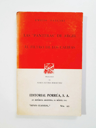 Las Panteras De Argel/el Filtro De Los Califas-e. Salgari