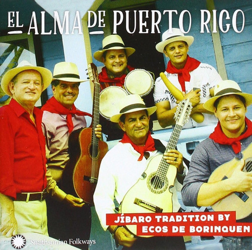 Cd: El Alma De Puerto Rico: Ja-baro Tradition By Ecos De Bor