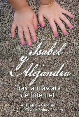 Libro Isabel Y Alejandra - Ana Patricia Candiani