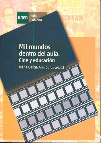 Mil Mundos Dentro Del Aula. Cine Y Educacion - Garcia Ami...