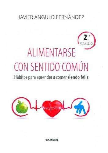 Libro Alimentarse Con Sentido Común Nutrición Dieta