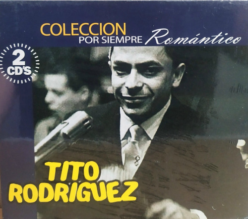 Tito Rodriguez - Colección Por Siempre Romántico 