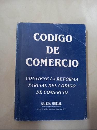 Libro Codigo De Comercio Contiene La Reforma Parcial Cod 