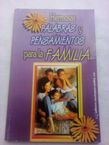 Hermosas Palabras Y Pensamientos Para La Familia