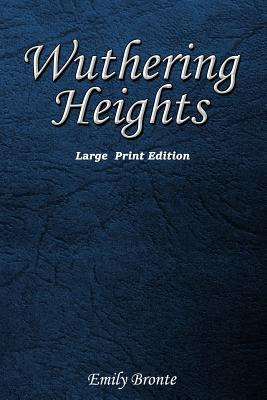 Libro Wuthering Heights: Large Print Edition - Bronte, Em...