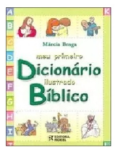 Livro Meu Primeiro Dicionário Ilustrado Bíblico