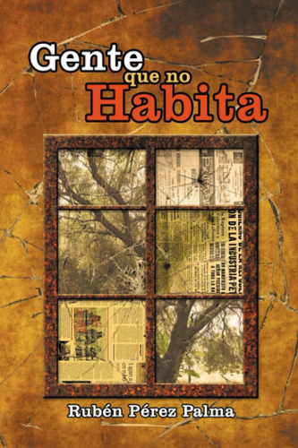 Libro: Gente Que No Habita (spanish Edition)
