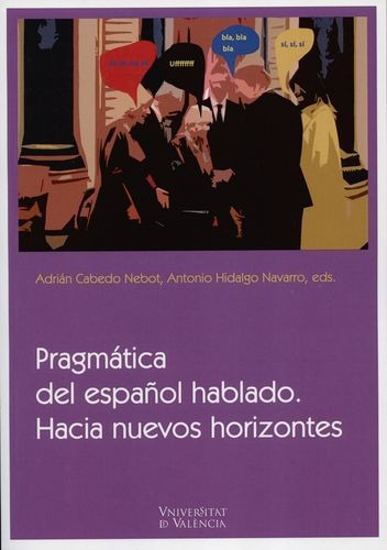 Libro Pragmática Del Español Hablado. Hacia Nuevos Horizont